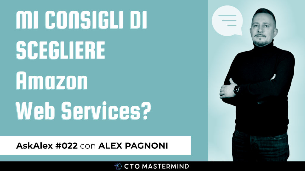 Mi consigli di scegliere Amazon Web Services? | Ask Alex #022