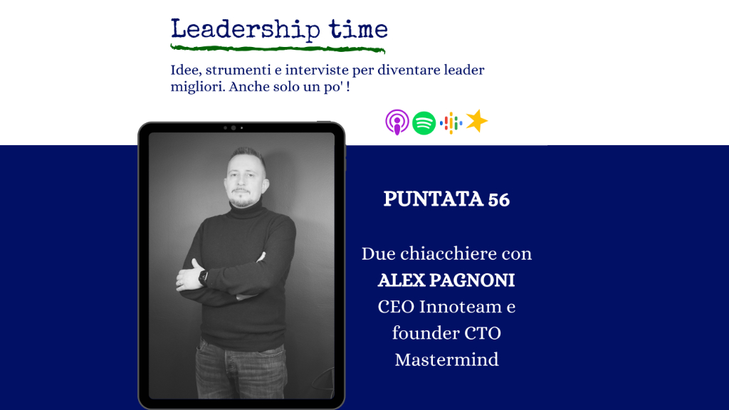 Due chiacchiere con Alex Pagnoni | Intervista per Leadership Time